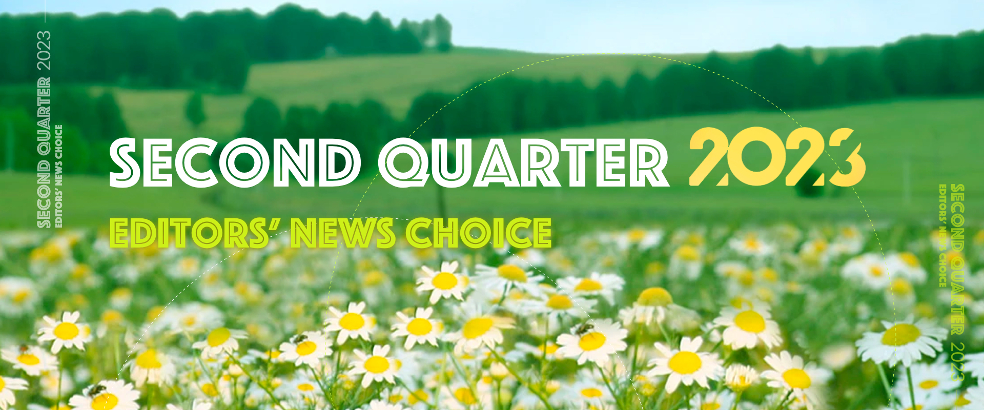 Second Quarter 2023: Editors' News Choice