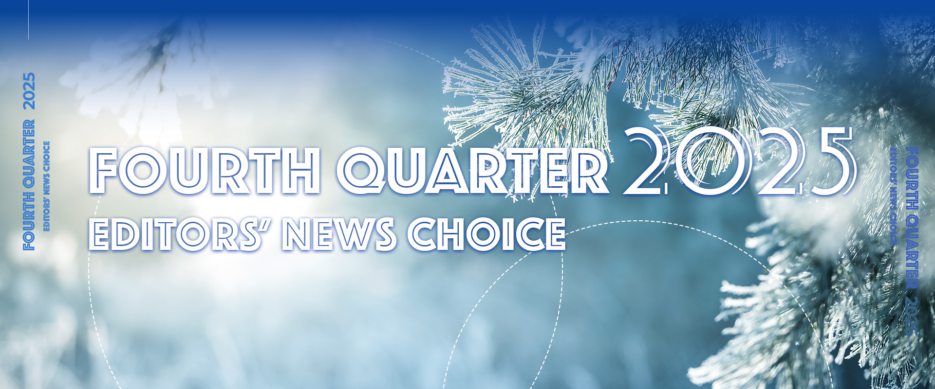 Fourth Quarter 2025: Editors' News Choice