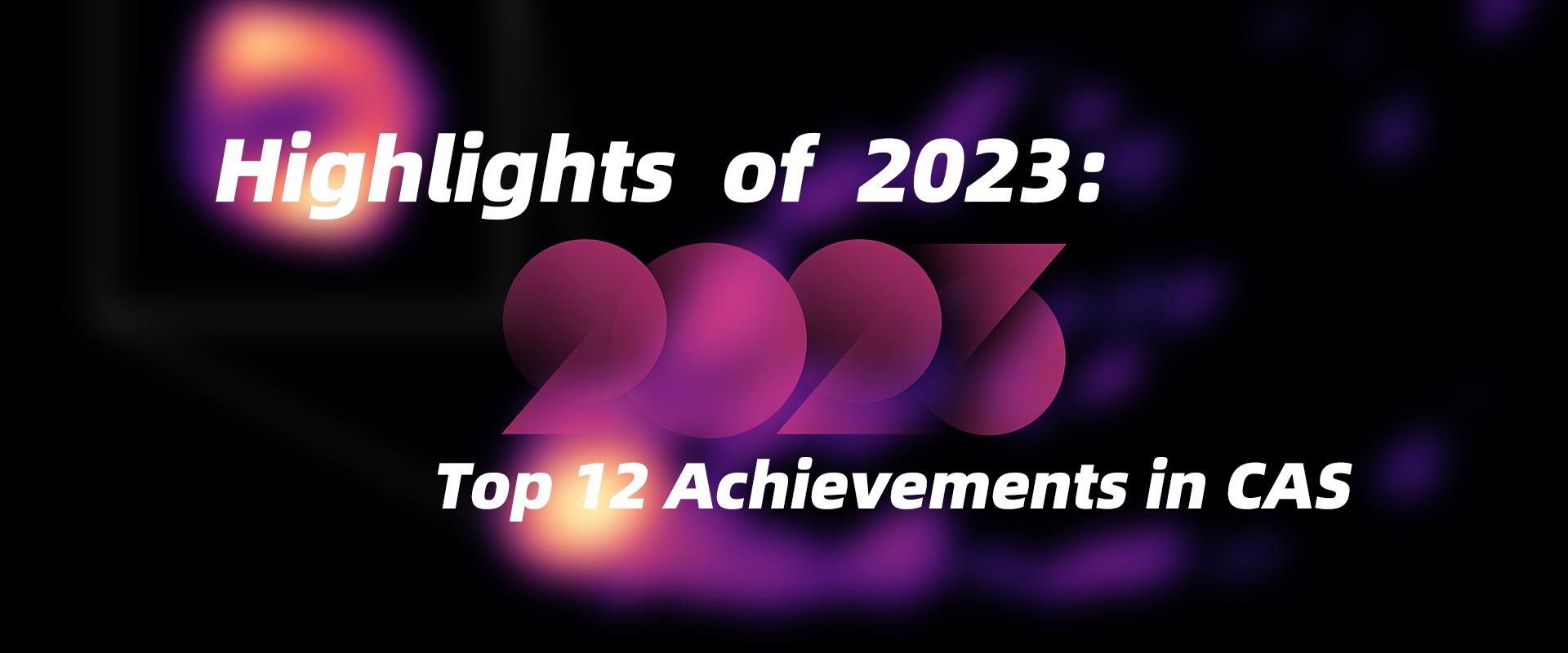 Highlights of 2023: Top 12 Achievements in CAS